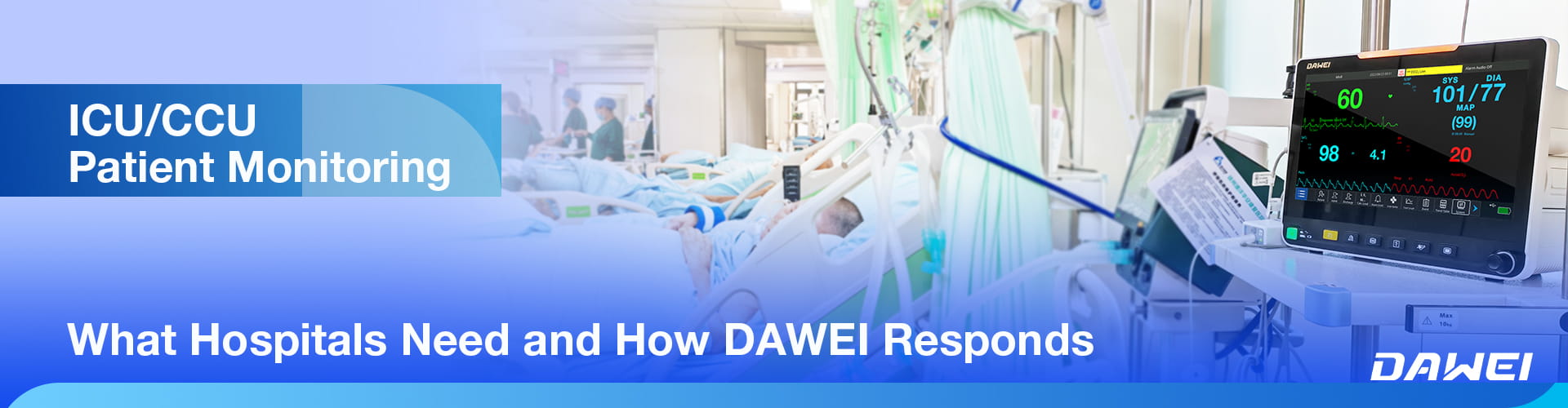 ICUCCU Monitoreo del paciente lo que necesitan los hospitales y cómo responde Dawei